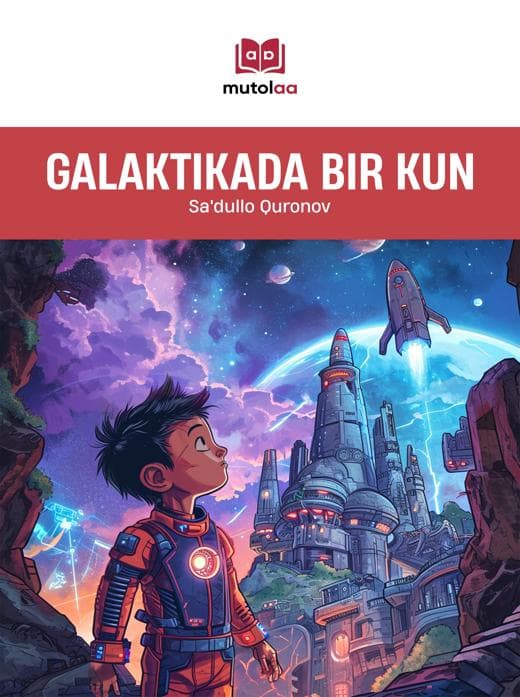 Muqova: Galaktikada bir kun (1-kitob)