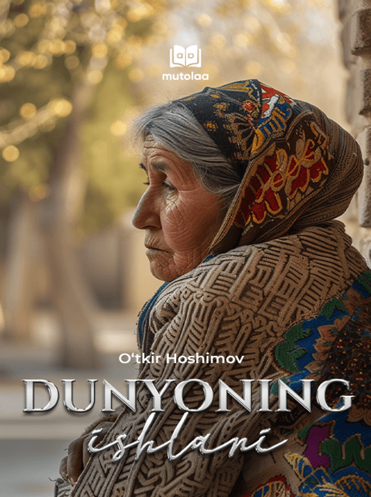 Muqova: Dunyoning ishlari