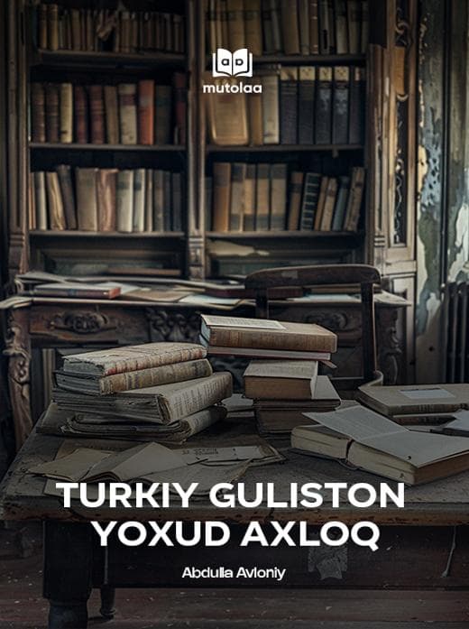 Muqova: Turkiy guliston yoxud axloq