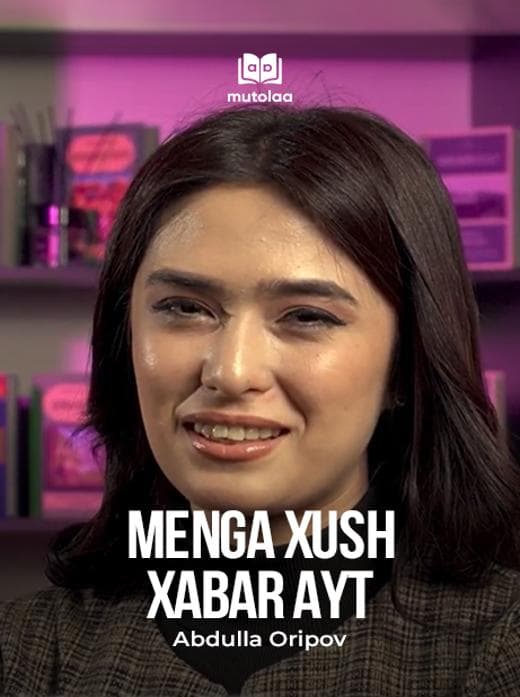 Muqova: Menga xushxabar ayt