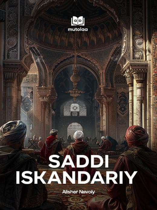 Muqova: Saddi Iskandariy (nasriy bayon)