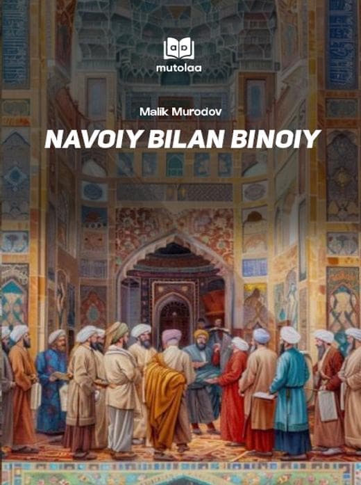Muqova: Navoiy bilan Binoiy
