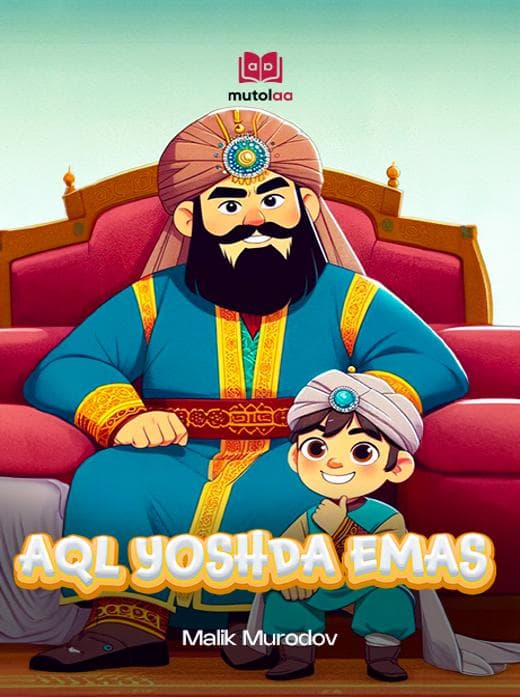 Muqova: Aql yoshda emas