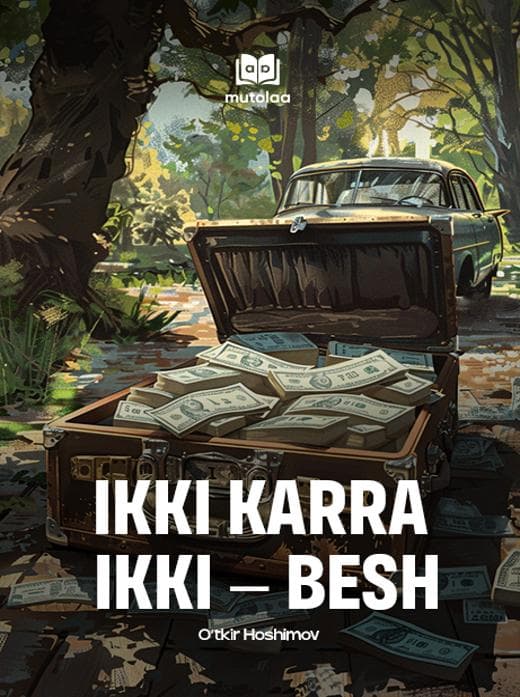 Muqova: Ikki karra ikki – besh