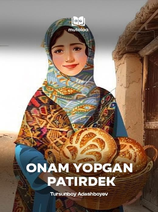 Muqova: Onam yopgan patirdek
