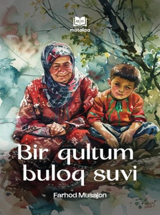 Muqova: Bir qultum buloq suvi
