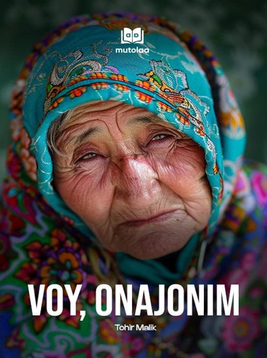 Muqova: Voy, onajonim (hikoyalar)