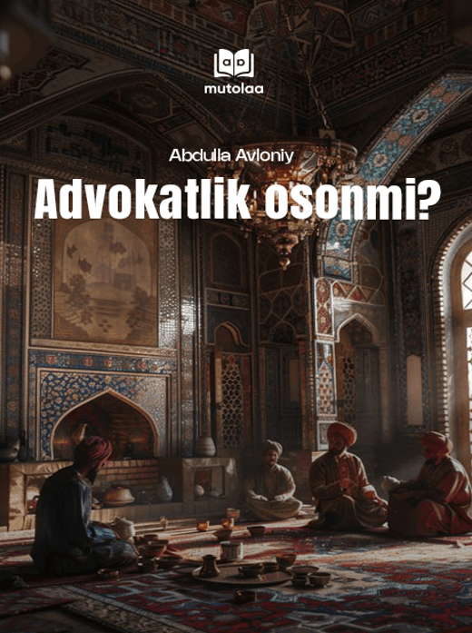 Muqova: Advokatlik osonmi?