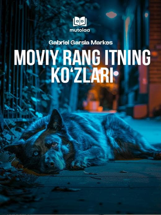 Muqova: Moviy rang itning koʻzlari