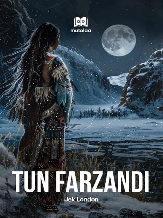 Muqova: Tun farzandi