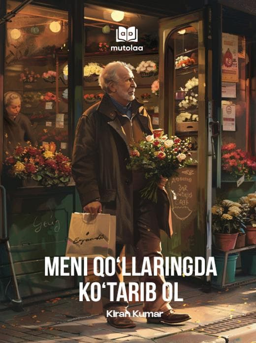 Muqova: Meni qoʻllaringda koʻtarib ol