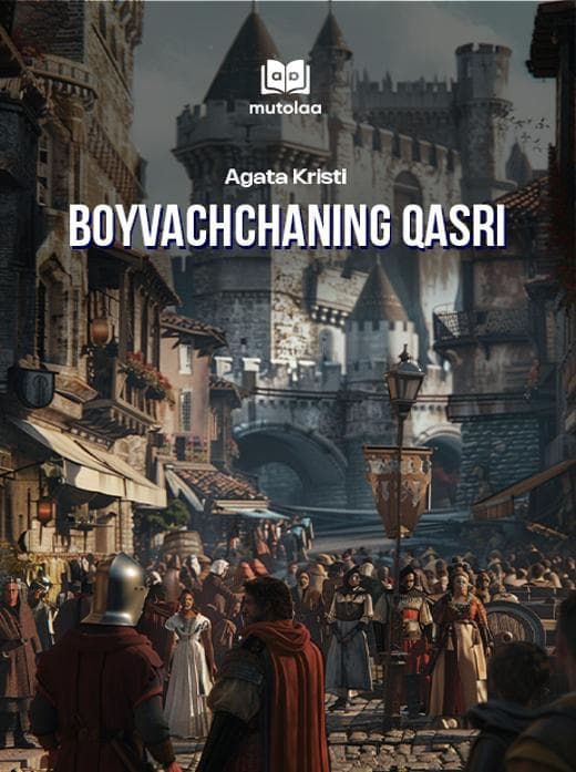 Muqova: Boyvachchaning qasri