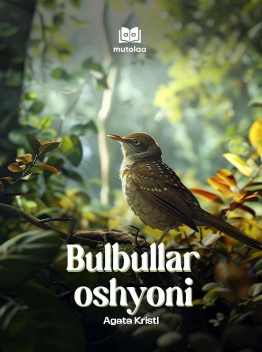 Muqova: Bulbullar oshyoni