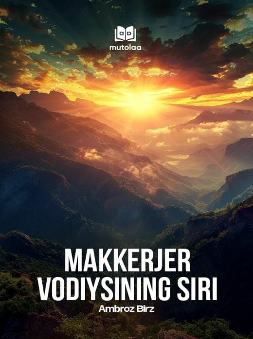 Muqova: Makkerjer vodiysining siri