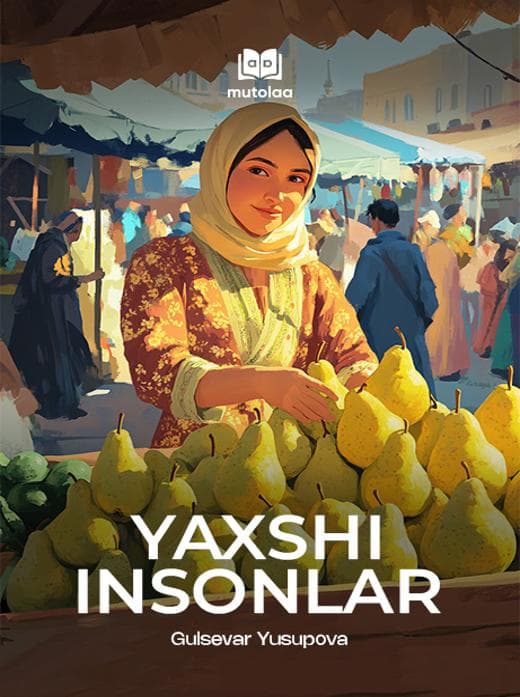 Muqova: Yaxshi insonlar