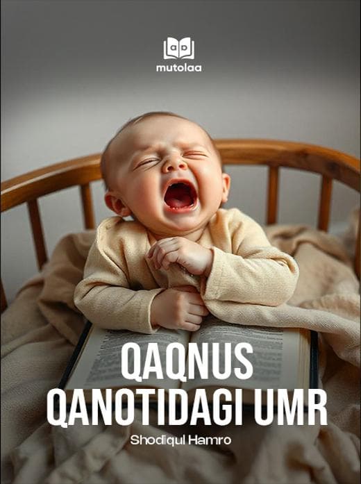 Muqova: Qaqnus qanotidagi umr
