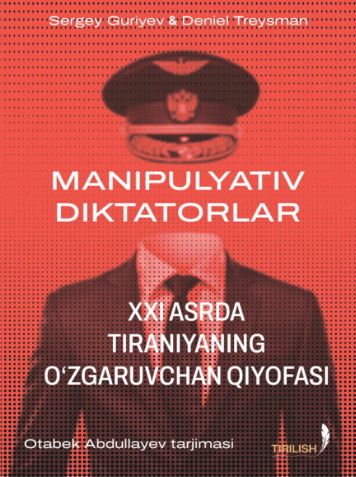 Muqova: Manipulyativ diktatorlar