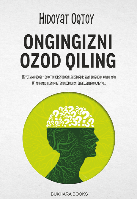 Muqova: Ongingizni ozod qiling