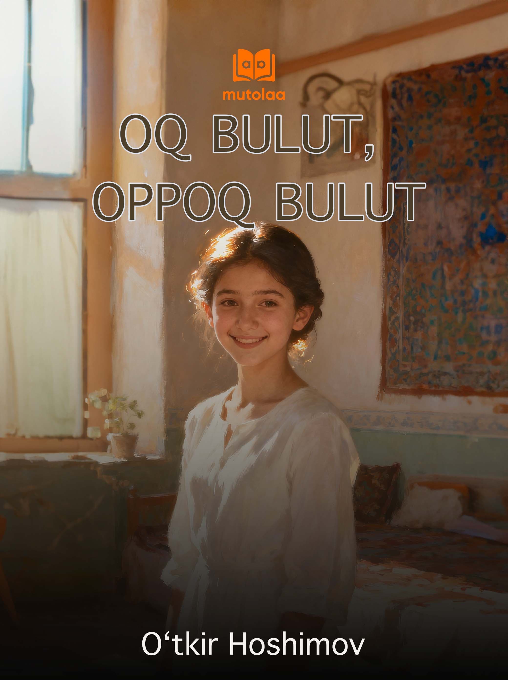 Muqova: Oq bulut, oppoq bulut