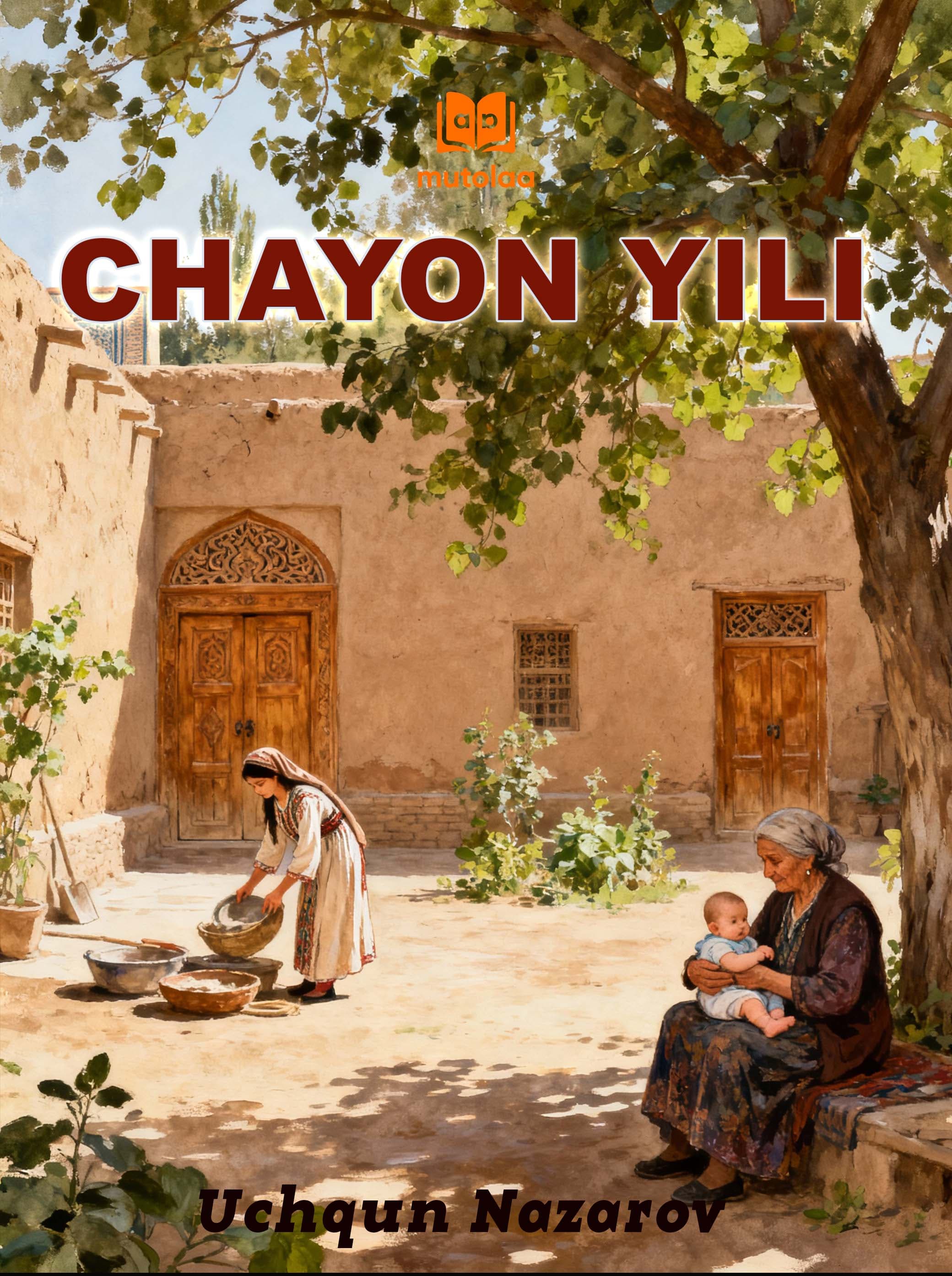 Muqova: Chayon yili. 1-kitob