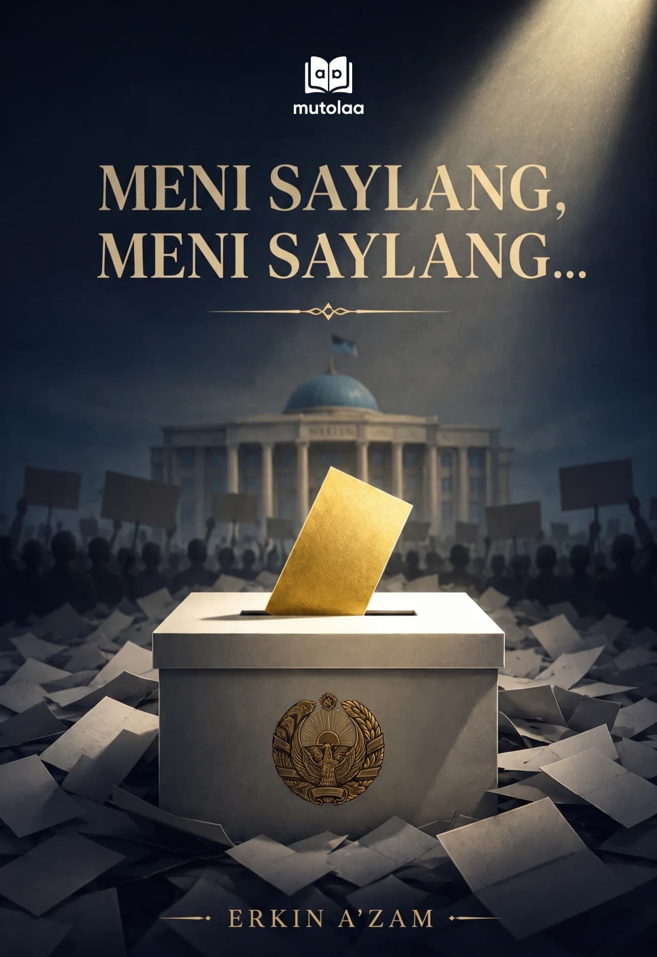 Muqova: Meni saylang, meni saylang