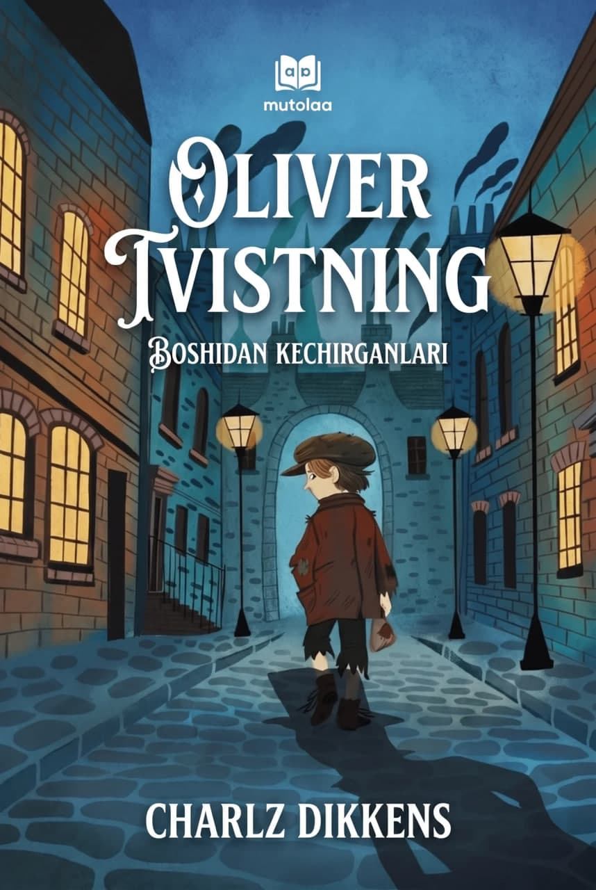Muqova: Oliver Tvistning boshidan kechirganlari