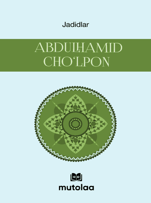 Muqova: Jadidlar: Abdulhamid Choʻlpon