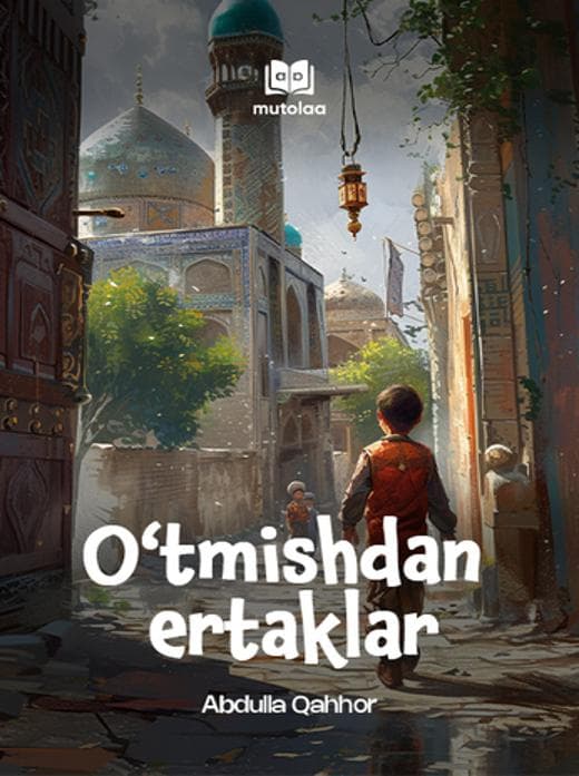 Muqova: Oʻtmishdan ertaklar