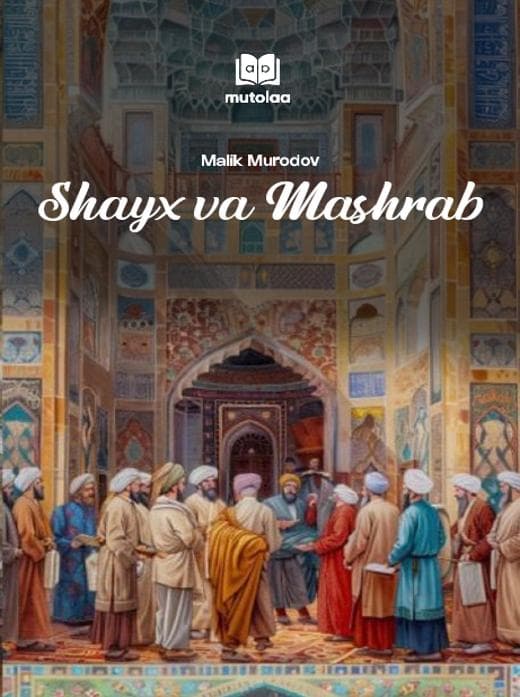 Muqova: Shayx va Mashrab