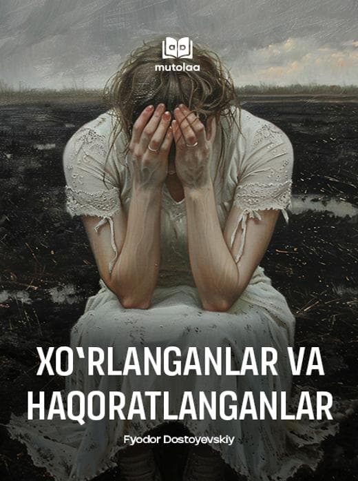 Muqova: Xoʻrlanganlar va haqoratlanganlar