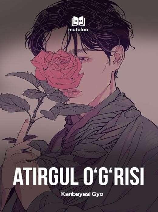 Muqova: Atirgul oʻgʻrisi