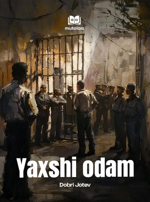 Muqova: Yaxshi odam