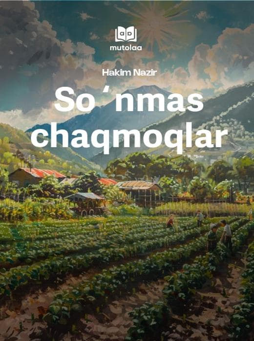 Muqova: Soʻnmas chaqmoqlar