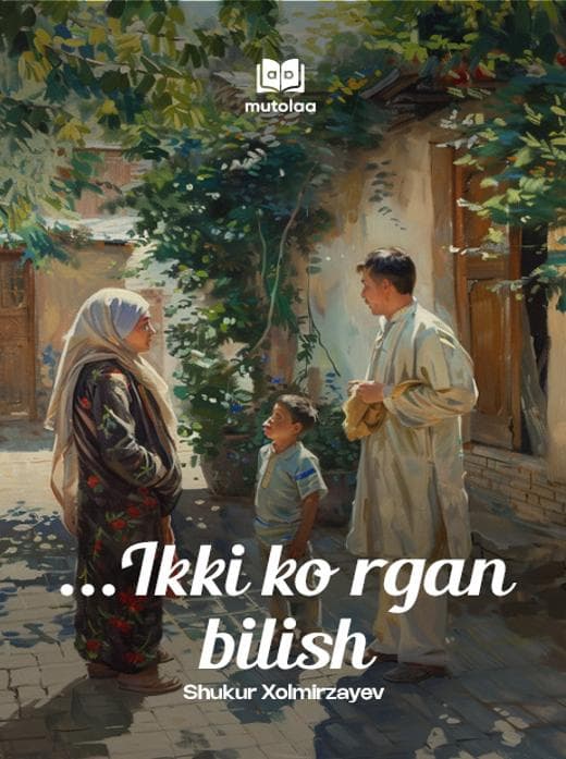Muqova: ...Ikki koʻrgan bilish
