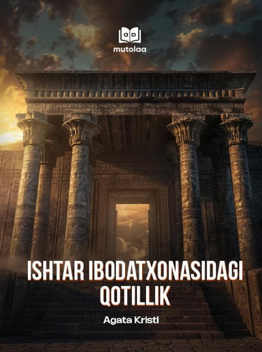Muqova: Ishtar ibodatxonasidagi qotillik