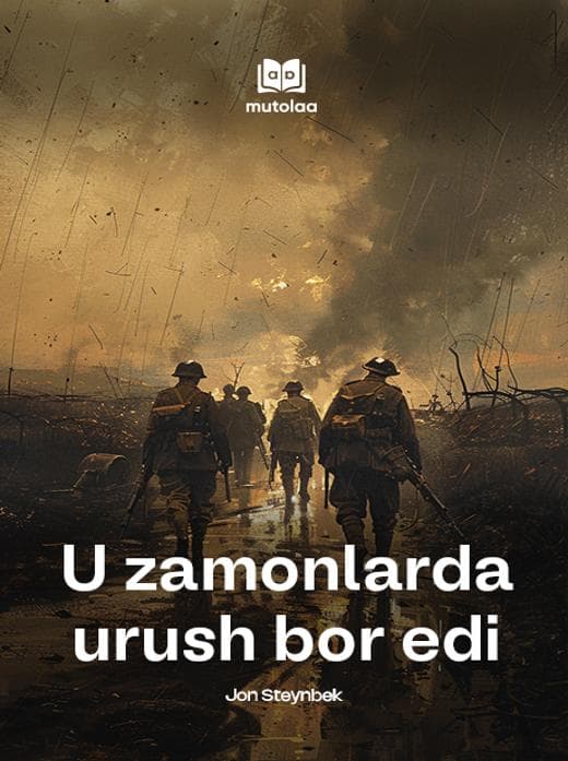 Muqova: U zamonlarda urush bor edi
