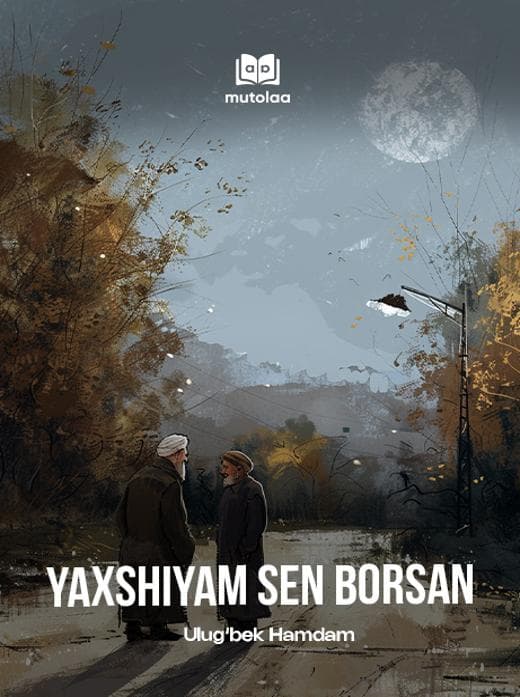Muqova: Yaxshiyam sen borsan (toʻplam)