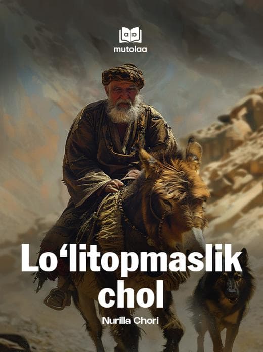Muqova: Loʻlitopmaslik chol