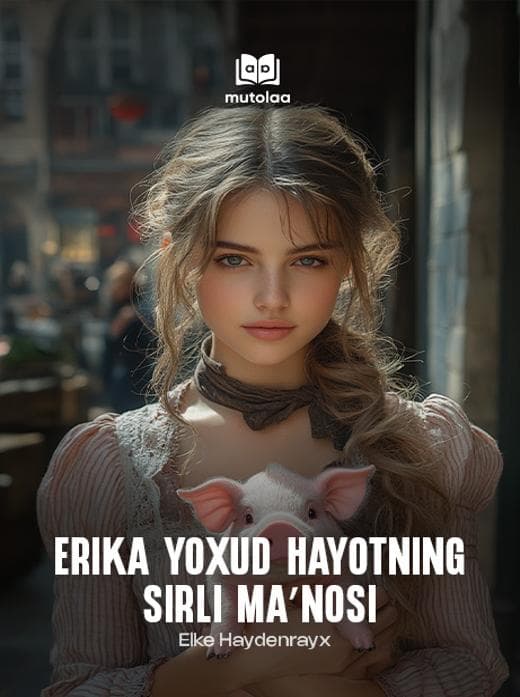 Muqova: Erika yoxud hayotning sirli maʼnosi