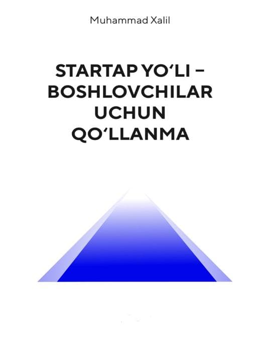 Muqova: Startap yoʻli – boshlovchilar uchun qoʻllanma