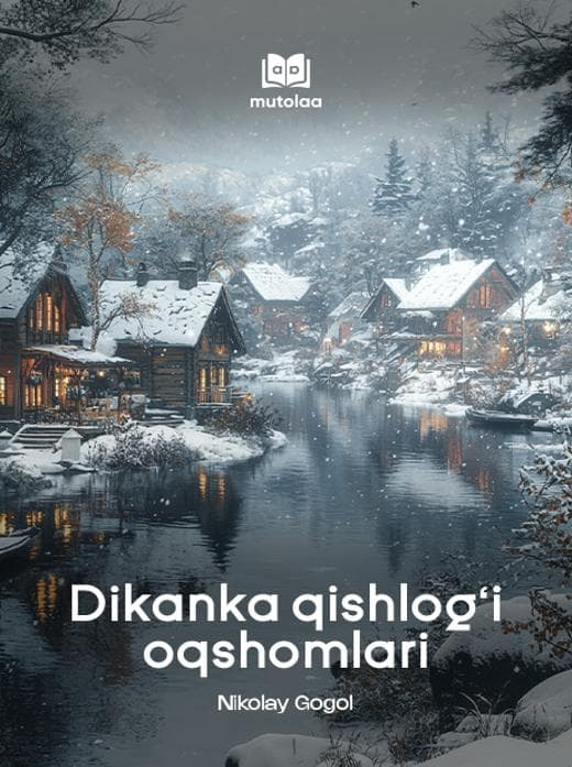 Muqova: Dikanka qishlogʻi oqshomlari