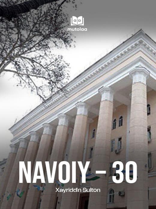 Muqova: Navoiy – 30