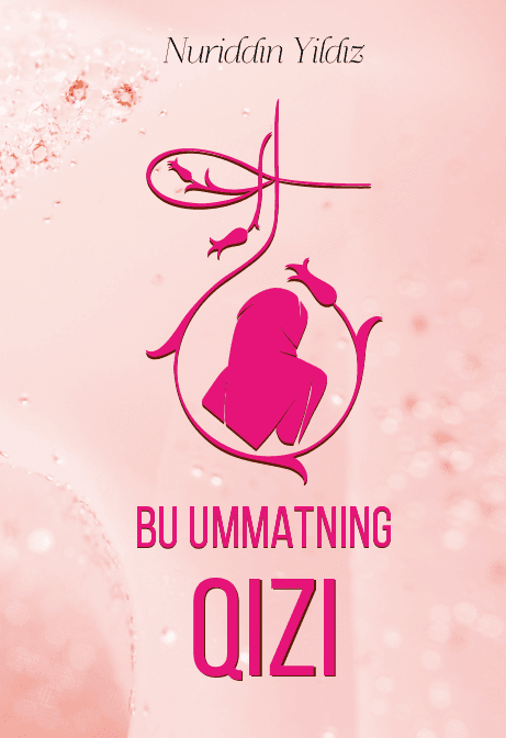 Muqova: Bu ummatning qizi