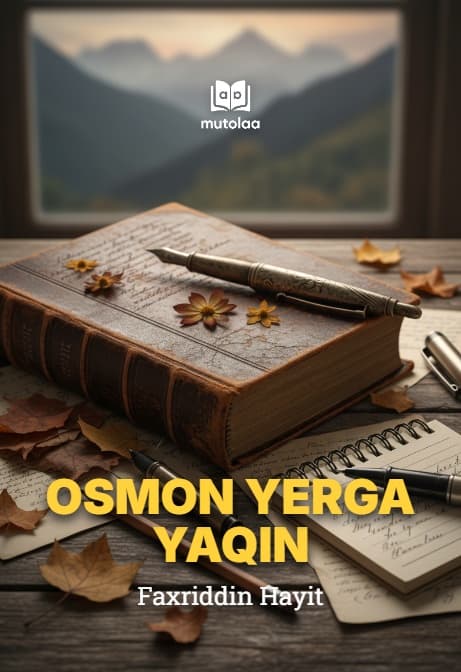 Muqova: Osmon yerga yaqin