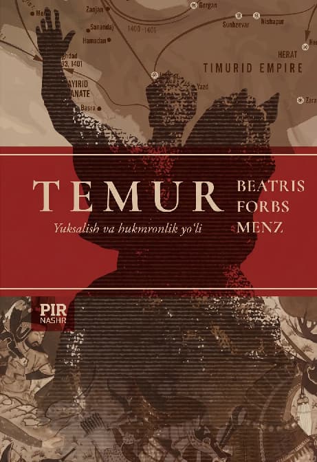 Muqova: Temur. Yuksalish va hukmronlik yo‘li