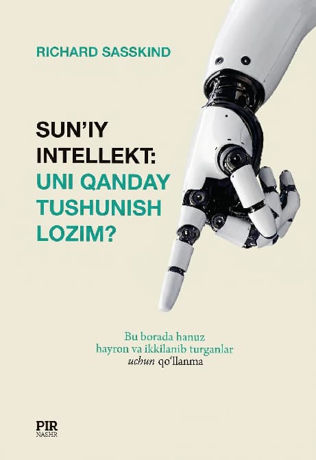 Muqova: Sun’iy intellekt: uni qanday tushunish lozim?