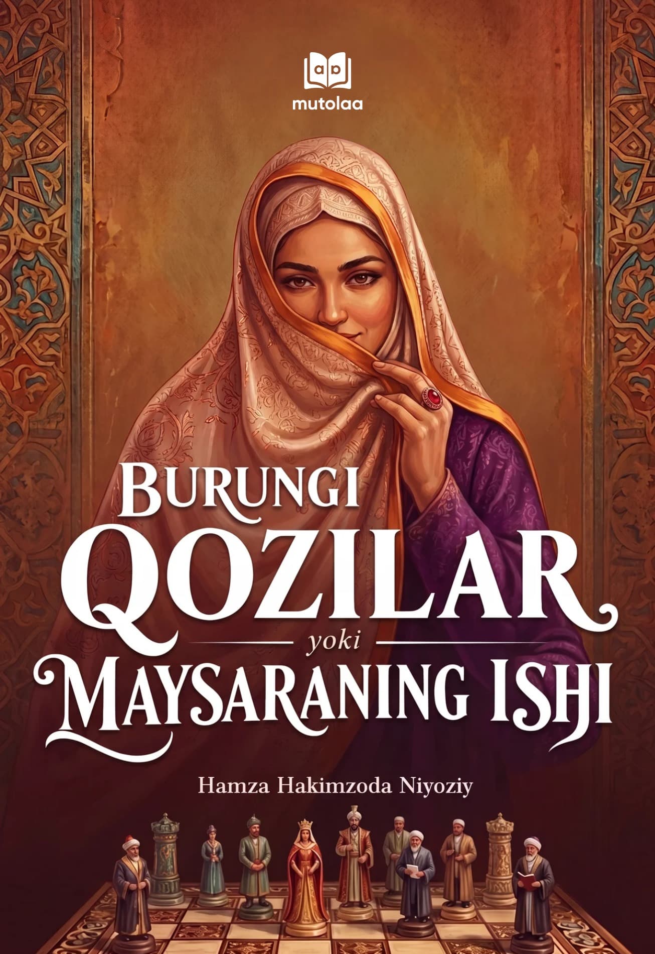 Muqova: Burungi qozilar yoki Maysaraning ishi