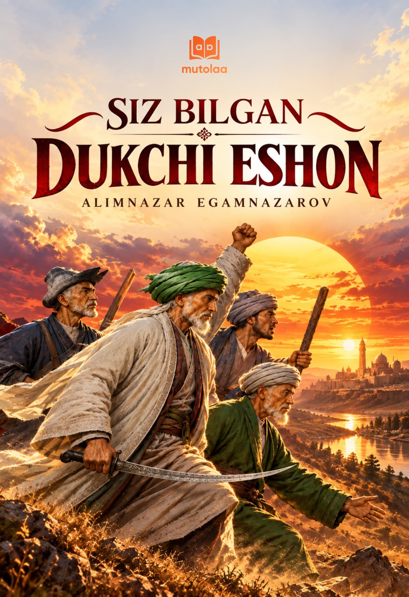 Muqova: Siz bilgan Dukchi eshon